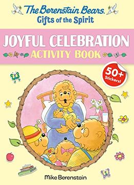 portada Berenstain Bears Gifts of the Spirit Joyful Celebration Activity Book (Berenstain Bears) (Berenstain Bears Gifts of the Spirit Activity Books) (in English)