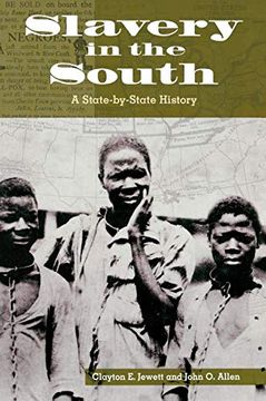 portada Slavery in the South: A State-By-State History (en Inglés)