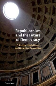 portada Republicanism and the Future of Democracy (en Inglés)