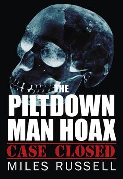 portada the piltdown man hoax: case closed (en Inglés)