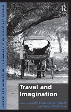 portada Travel and Imagination (Current Developments in the Geographies of Leisure and Tourism) (en Inglés)