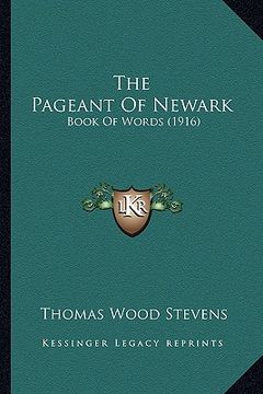 portada the pageant of newark: book of words (1916) (en Inglés)