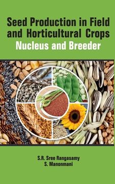 portada Seed Production In Field And Horticulture Crops Nucleus And Breeder 