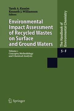 portada environmental impact assessment of recycled wastes on surface and ground waters: concepts; methodology and chemical analysis (en Inglés)
