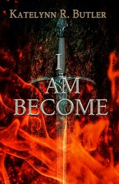 portada I Am Become (in English)