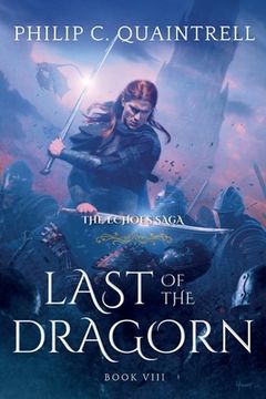 portada Last of the Dragorn: (The Echoes Saga: Book 8) (en Inglés)