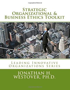 portada Strategic Organizational and Business Ethics Toolkit: Volume 6 (Leading Innovative Organizations)