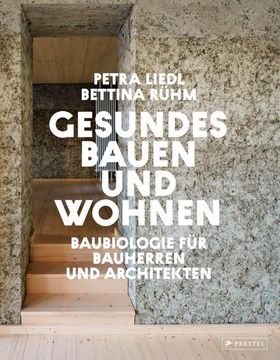 portada Gesundes Bauen und Wohnen - Baubiologie für Bauherren und Architekten (en Alemán)