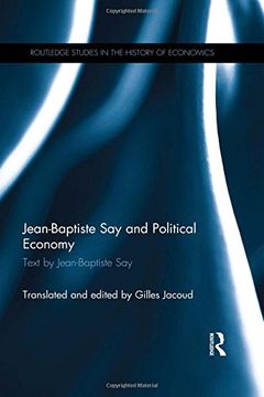 portada Jean-Baptiste Say and Political Economy (Routledge Studies in the History of Economics)