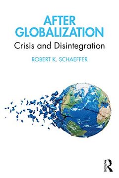portada After Globalization: Crisis and Disintegration (en Inglés)