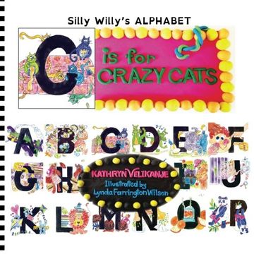 portada C is for CRAZY CATS (Silly Willy's ALPHABET) (Volume 3)