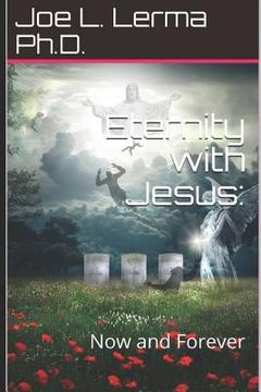 portada Eternity with Jesus: : Now and Forever (en Inglés)