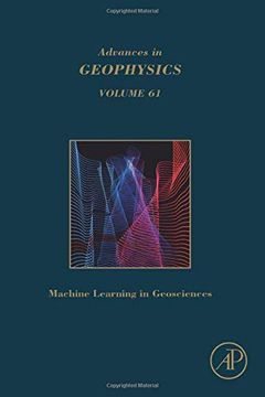 portada Machine Learning and Artificial Intelligence in Geosciences: Volume 61 (Advances in Geophysics, Volume 61) (en Inglés)