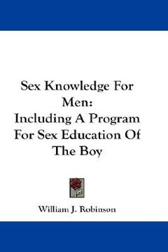 portada sex knowledge for men: including a program for sex education of the boy