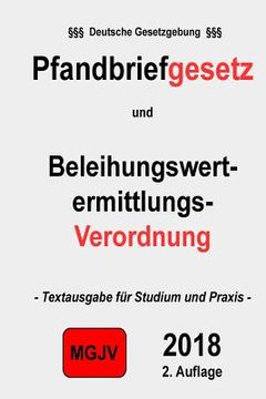 portada Pfandbriefgesetz (PfandBG) Beleihungswertermittlungsverordnung (BelWertV) (in German)