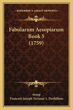 portada Fabularum Aesopiarum Book 5 (1759) (en Francés)