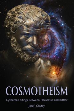 portada Cosmotheism: Cytherean Sitings Between Heraclitus and Kittler (en Inglés)