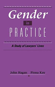 portada Gender in Practice: A Study of Lawyers' Lives (en Inglés)