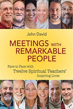 portada Meetings with Remarkable People: Face to Face with 12 Spiritual Teachers' Inspiring Lives (en Inglés)