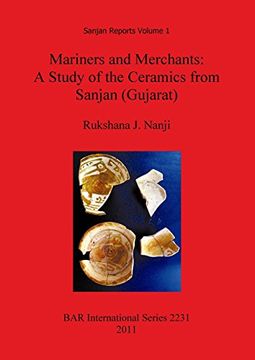 portada mariners and merchants: a study of the ceramics from sanjan (gujarat) (en Inglés)