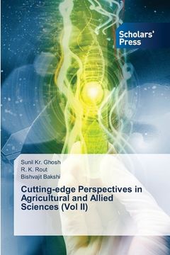 portada Cutting-edge Perspectives in Agricultural and Allied Sciences (Vol II) (en Inglés)