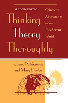 portada Thinking Theory Thoroughly: Coherent Approaches to an Incoherent World (en Inglés)