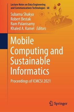 portada Mobile Computing and Sustainable Informatics: Proceedings of Icmcsi 2021 (in English)
