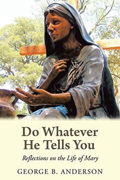 portada Do Whatever he Tells You: Reflections on the Life of Mary 