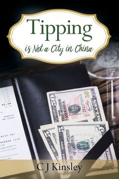 portada Tipping is Not a City in China (en Inglés)