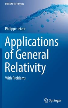 portada Applications of General Relativity: With Problems (en Inglés)