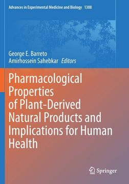 portada Pharmacological Properties of Plant-Derived Natural Products and Implications for Human Health (en Inglés)