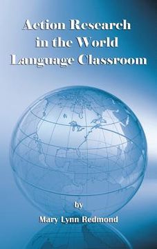 portada Action Research in the World Language Classroom (Hc) (en Inglés)