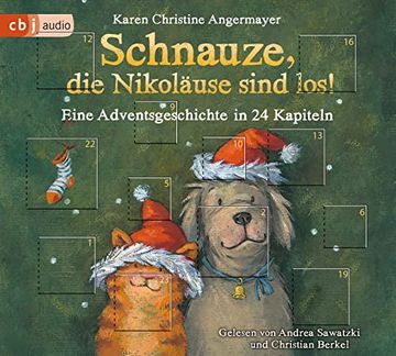 portada Schnauze, die Nikoläuse Sind Los: Eine Adventsgeschichte in 24 Kapiteln (Die Schnauze-Reihe, Band 4) (en Alemán)