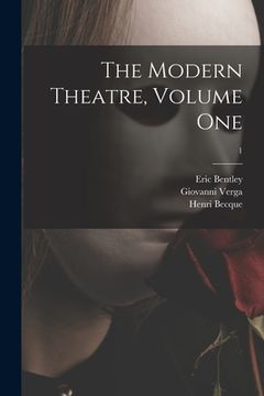 portada The Modern Theatre, Volume One; 1 (in English)