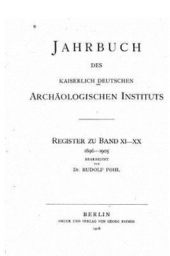 portada Jahrbuch des Kaiserlich Deutschen Archäologischen Instituts (en Alemán)