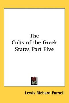 portada the cults of the greek states part five (en Inglés)