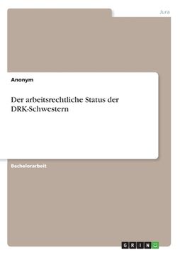portada Der arbeitsrechtliche Status der DRK-Schwestern (en Alemán)