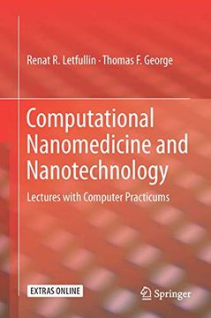 portada Computational Nanomedicine and Nanotechnology: Lectures with Computer Practicums (en Inglés)