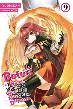 portada Bofuri: I Don't Want to Get Hurt, So I'll Max Out My Defense., Vol. 9 (Light Novel) (en Inglés)