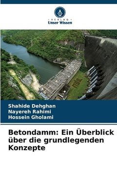portada Betondamm: Ein Überblick über die grundlegenden Konzepte (in German)