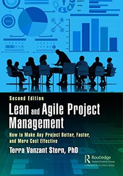 portada Lean and Agile Project Management: How to Make any Project Better, Faster, and More Cost Effective, Second Edition (in English)