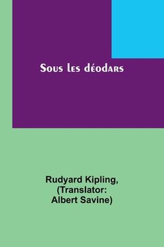 portada Sous les déodars (in French)