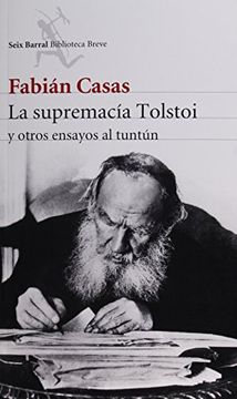 portada La Supremacia Tolstoi y Otros Ensayos al Tuntun
