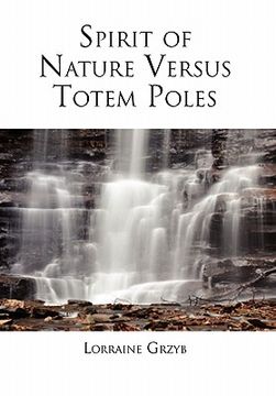 portada spirit of nature versus totem poles