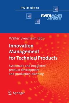 portada innovation management for technical products: systematic and integrated product development and production planning (en Inglés)