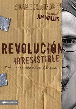 portada Revolucion Irresistible: Viviendo una Vida Radical Diariamente