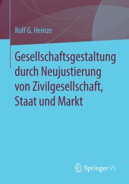 portada Gesellschaftsgestaltung Durch Neujustierung von Zivilgesellschaft, Staat und Markt (in German)