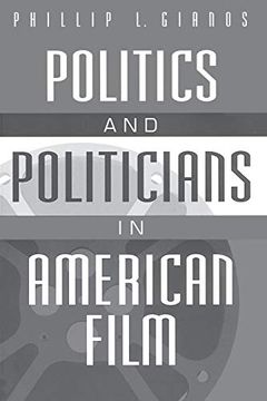 portada Politics and Politicians in American Film (en Inglés)