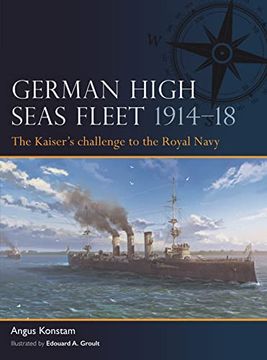 portada German High Seas Fleet 1914-18: The Kaiser's Challenge to the Royal Navy (en Inglés)