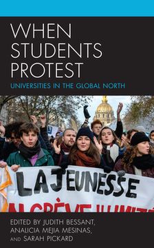 portada When Students Protest: Universities in the Global North (en Inglés)